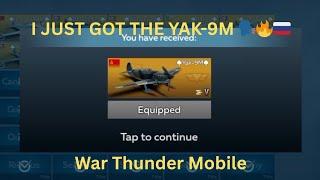 I JUST GOT THE YAK-9M ️ - War Thunder Mobile