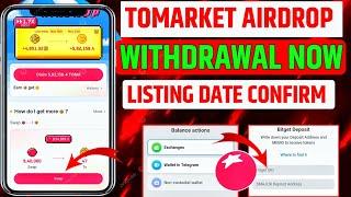 Tomarket Airdrop Withdrawal NOW Steps | Tomarket Airdrop | Tomarket Listing Date