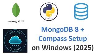 How to Install MongoDB 8 and Compass on Windows 11: MongoDB Compass Download Tutorial