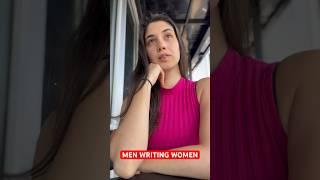 MEN WRITING WOMEN | #menwritingwomen #satire #writing #shorts