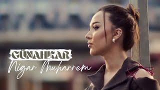 Nigar Muharrem - Günahkar (Rəsmi Musiqi Videosu)