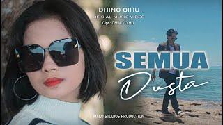 SEMUA DUSTA || LAGU SLOW ROCK TERBARU 2024 || DHINO OIHU ( OFFICIAL MUSIC VIDEO )