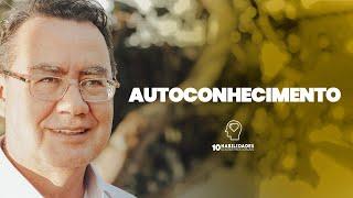 6. Autoconhecimento - 10 Habilidades Socioemocionais | Augusto Cury