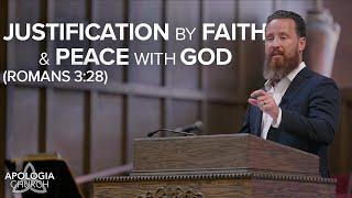 Jeff Durbin: Justification By Faith & Peace With God | Romans 3:28