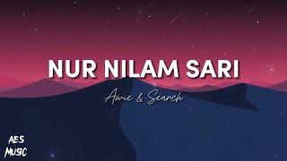 Search & Awie - Nur Nilam Sari (Lirik)