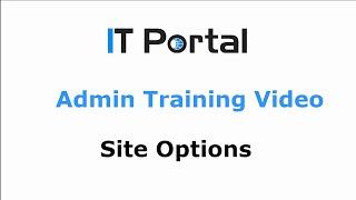 IT Portal - Site Options