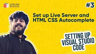 VSCode #03 - Set up Live Server and HTML CSS Autocomplete in Visual Studio Code