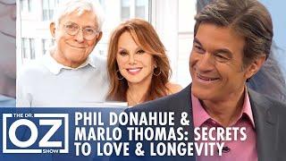 Phil Donahue & Marlo Thomas: Secrets to Love, Longevity & a Lasting Marriage | Oz Celebrity