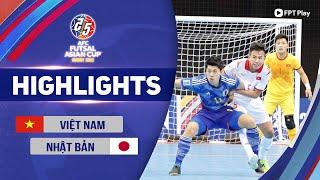 VIỆT NAM - NHẬT BẢN | CUỘC CHIẾN QUẢ CẢM, HỒ VĂN Ý LẠI "LÊN ĐỒNG" | AFC FUTSAL ASIAN CUP 2022