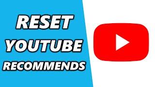 How to Reset Youtube Recommendations (2025)