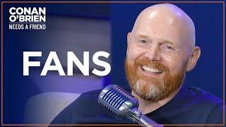 Bill Burr Has Fans In Iran | Conan O'Brien Needs A Friend