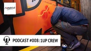 PODCAST #008 – 1UP CREW [DEUTSCH]