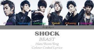 BEAST(비스트) - SHOCK Colour Coded Lyrics (Han/Rom/Eng) by Taefiedlyrics #TBT