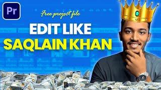 How to Edit Like Saqlain Khan in Premiere Pro