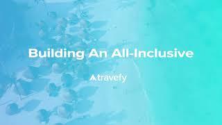 Building An All-Inclusive Trip With Travefy