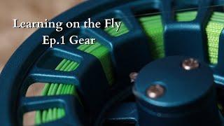 Learning on the fly Ep 1. (Gear Setup)