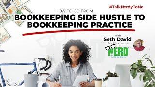 How to Go from Bookkeeping Side Hustle to Bookkeeping Practice