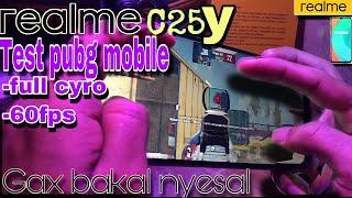 REALME C25Y TEST PUBG MOBILE full gyro