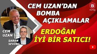 ERDOĞAN İYİ BİR SATICI! CEM UZAN'DAN BİZİM TV'YE ÖZEL BOMBA AÇIKLAMALAR