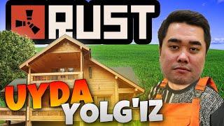 UYDA YOLG'IZ 2 | RUST | O'ZBEKCHA LETSPLAY