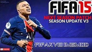 FIFA 15 - NEXT SEASON FIFA 21 MOD PATCH 2021 UPDATE V3 AIO