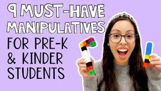 9 must-have manipulatives for pre-k and kinder teachers / 9 must-have classroom supplies