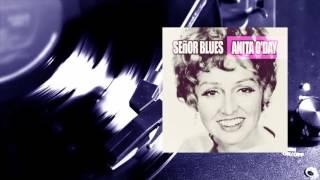 Anita O'Day - Señor Blues (Full Album)