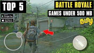 TOP 5 Battle Royale Games Under 500 MB Tamil  | Top 5 Games For Android | Javid Tamil