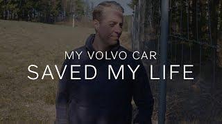 My Volvo car Saved My Life – Martin Rosenqvist