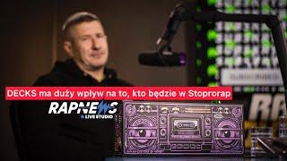 Jak DECKS widzi label Stoprorap i jaki ma wpływ na artystów tej wytwórni?