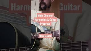 clip from new lesson: Harmonica & Guitar Progress main Channel