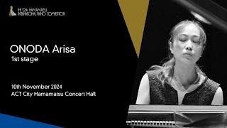 ONODA Arisa / 1st Stage, the 12th Hamamatsu International Piano Competition