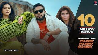 CHAK CHAK CHAK : Khan Bhaini Ft Shipra Goyal | Raj Shoker (Official Video) | New Punjabi Songs 2022