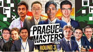 Prague Masters 2025 | Round 3 | Ft. Pragg vs Nguyen, Wei Yi vs Aravindh, Giri vs Navara