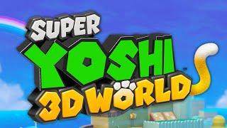 Super Yoshi 3D World  - The Full Game! (SUPERCUT)