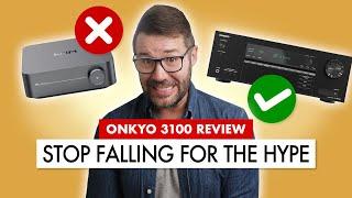 STOP Falling for the HYPE! ONKYO TX-SR3100 REVIEW