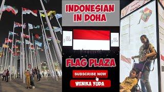 Indonesian in Doha. I'm proud to be Indonesian. Years of Culture at Flag Plaza.