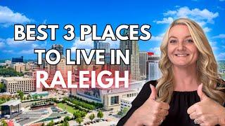 Top 3 Places To Live In Raleigh, NC