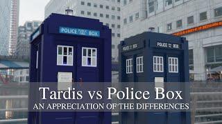 Tardis vs Police Box: an appreciation of the differences