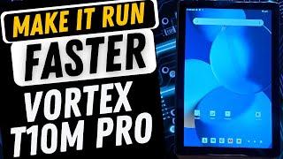 Do THIS and see how much FASTER Your Vortex Tablet Runs! Tested and This Really Works (T10M Pro)