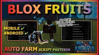 BLOX FRUITS Script Mobile UPDATE 21 AUTO FARM | HYPER ATTACK | RAIN FRUIT | FULLY RAID | V4 (NO KEY)