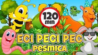 2 sata Eci Peci Pec pesmica  120 minuta odabranih pesama za decu ️ Kompilacija najlepših pesmica 