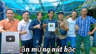 Lãnh Nút Bạc Ăn Mừng Cùng Anh Em Sau 4 Năm Làm  YOUTUBE