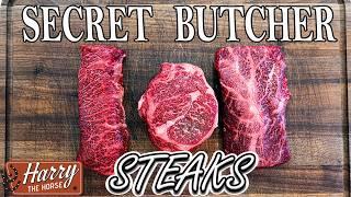 3 Secret Butcher Steaks You Need to Try! | Harry the Horse BBQ