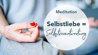 Selbstliebe = Selbstverantwortung