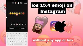 How to get ios 15.4 emojis on Instagram | ios on android 