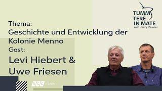 Tumm Teré in Mate | Geschichte und Entwicklung der Kolonie Menno | RCC 2020