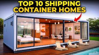 The Best 10 Shipping Container Homes in 2023