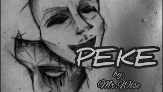 PEKE by: Mr.Wise (prod. by: MOROBEATS)