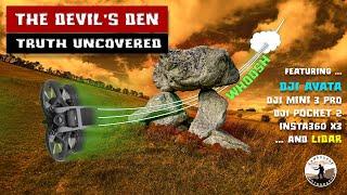 The Devil's Den - The Truth Uncovered